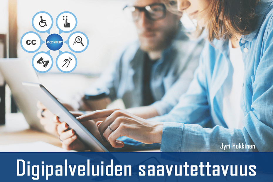 Kuvituskuva, jossa teksti: Digipalveluiden saavutettavuus